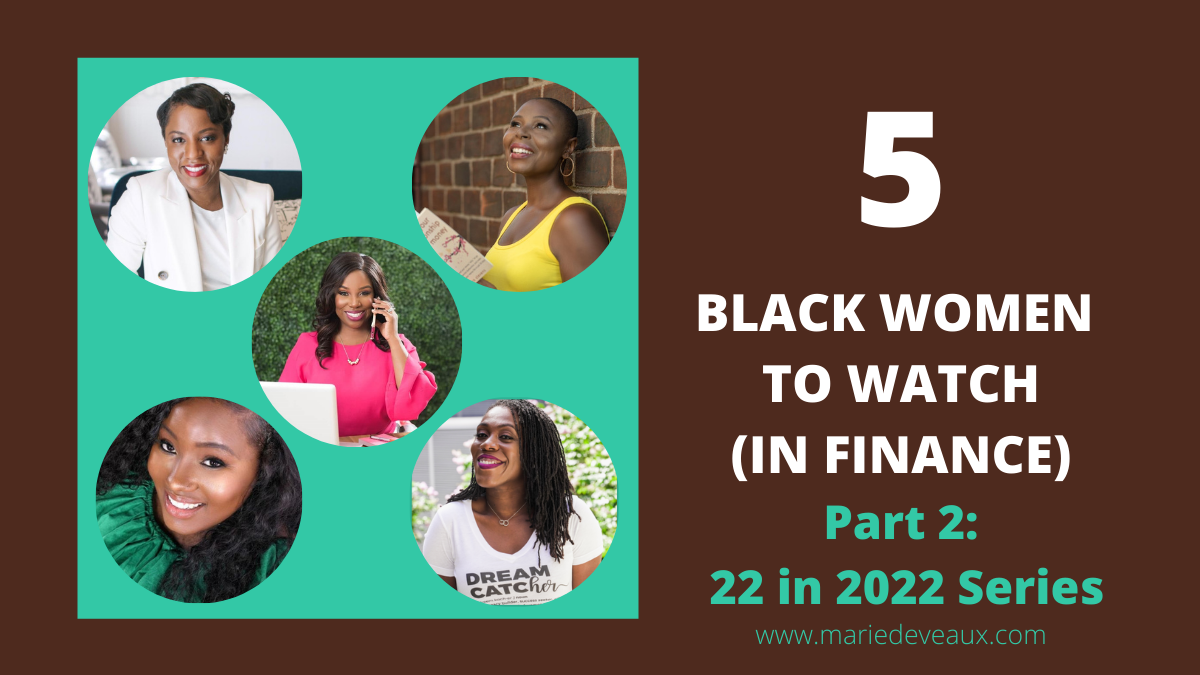5 Black Women in Finance to Watch in 2022
