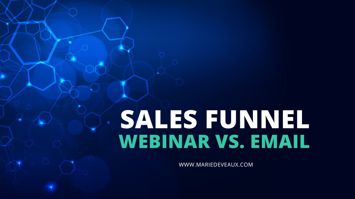 sales funnel Webinar vs Email Sales Funnel to market your product